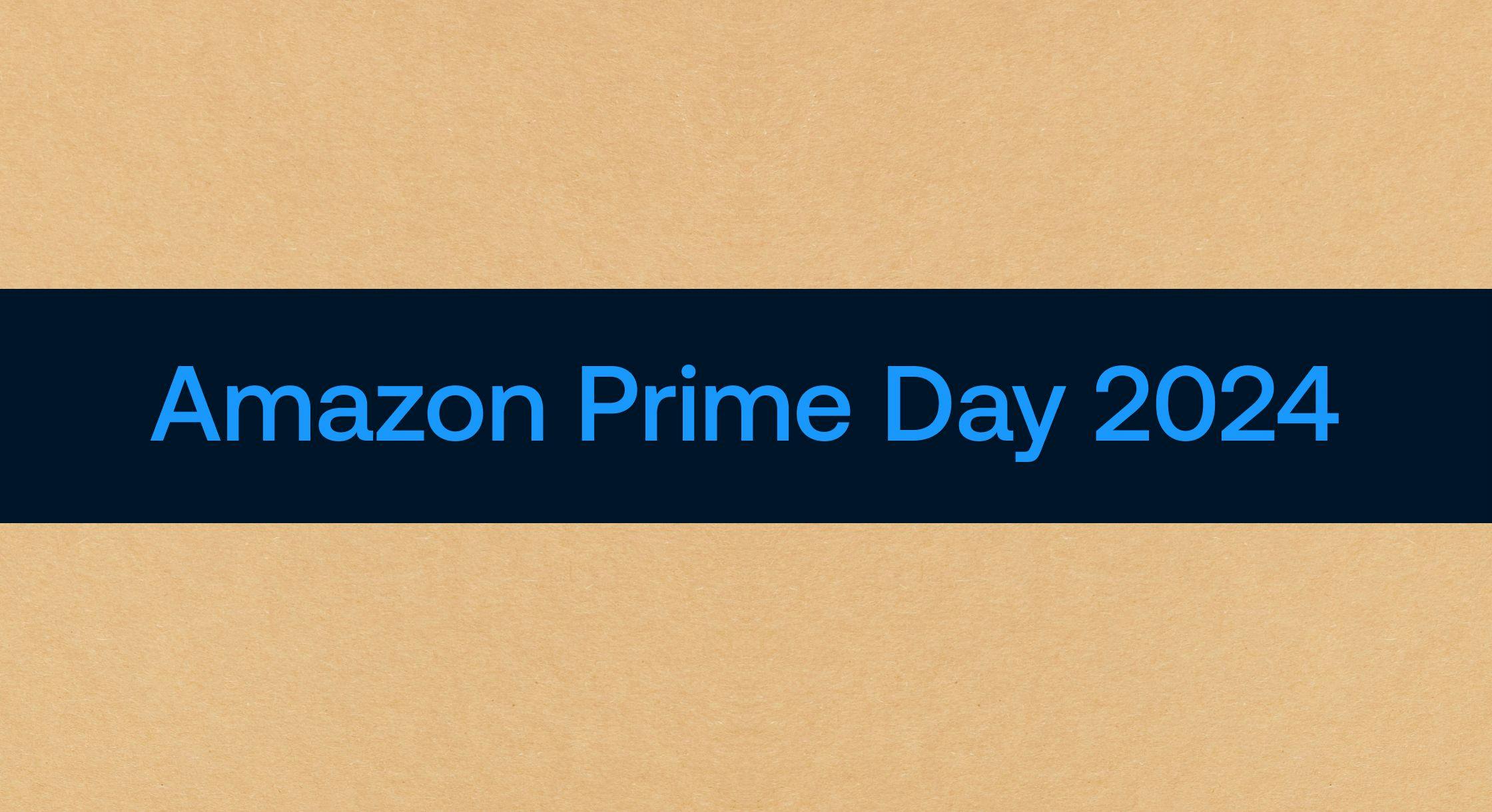 The Ultimate Guide to Crushing Amazon Prime Day 2024