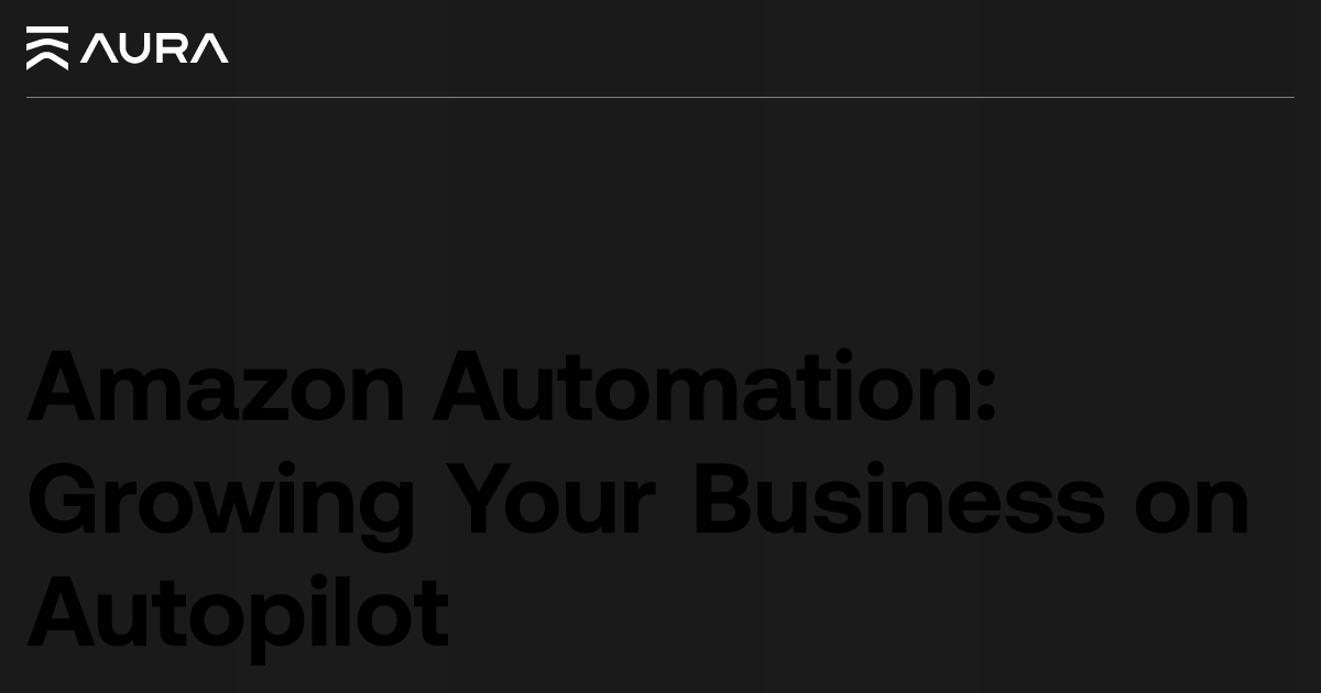 Amazon Automation: Your FBA Business on Autopilot (Updated 2021)