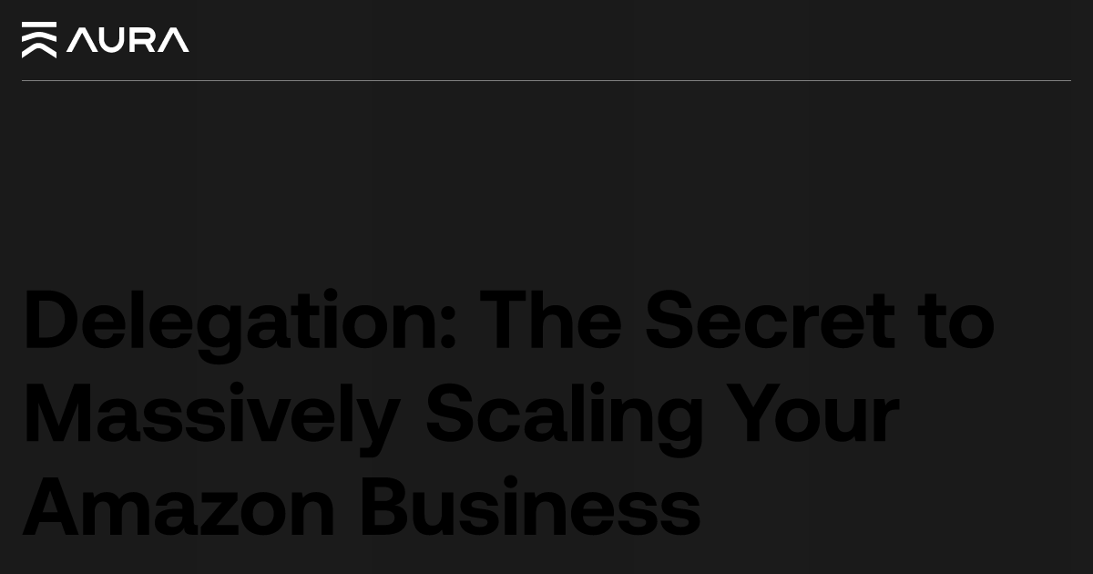 How to Scale Your Amazon Business