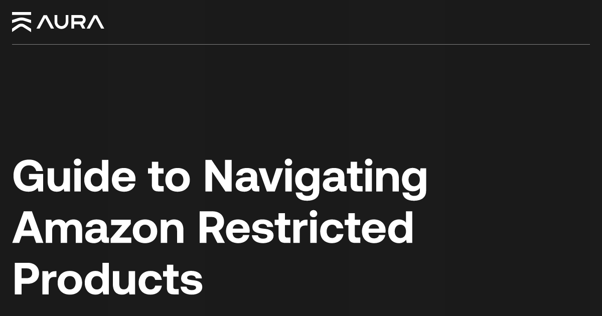 Guide to Navigating Amazon Restricted Products